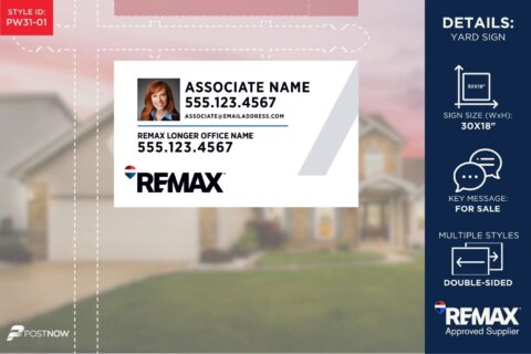 Remax 2025 For Sale Yard Sign, 30X18 Horizontal, Featuring Agent Photo, Longer Office Name, And White Slash Design.