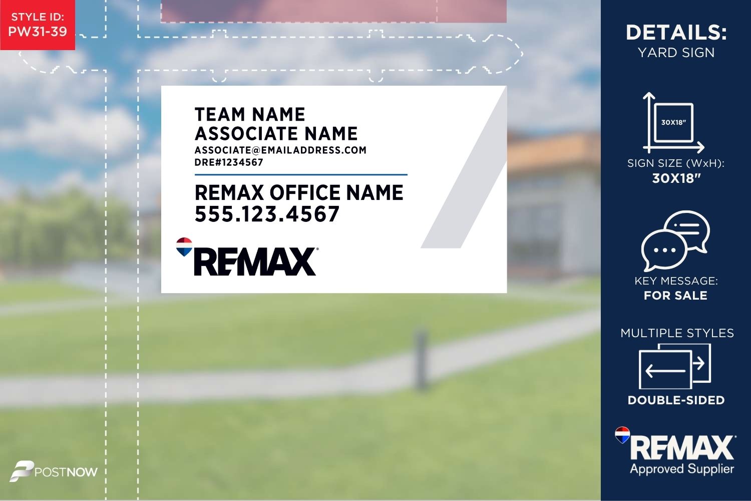 Remax For Sale Yard Sign, 30X18 Horizontal, Office Prominent Cal White Slash Design.