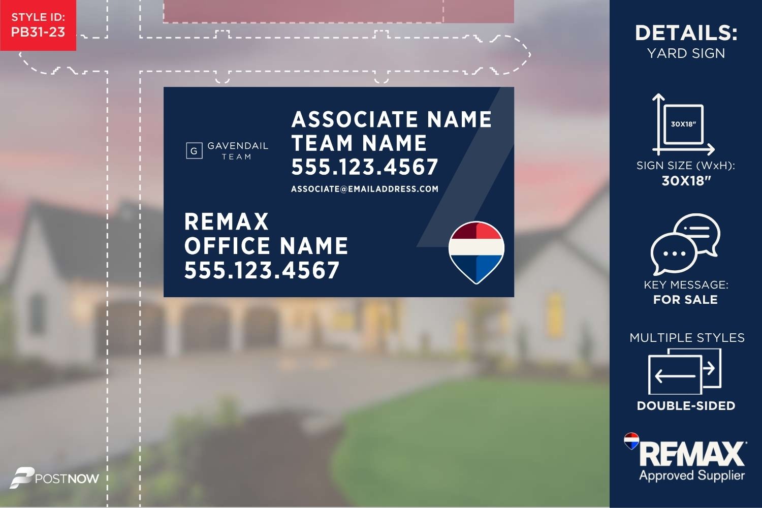 Remax 2025 For Sale Yard Sign, 30X18 Horizontal, Office Prominent Team Logo, Long Blue Slash Design.